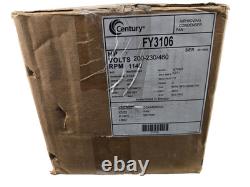 Century FY3106 6-1/2 Condenser Fan Motor 200-230/460 Volts 1140 RPM 1 HP