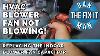 Hvac Blower Fan Not Blowing Fan Won T Turn On Replace The Blower Fan Capacitor Easy Fix Diy