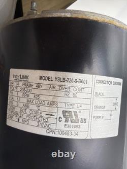 InterLink Condenser Fan Motor 1/4 HP 825 RPM 208-230V YSLB-220-6-5001 used test