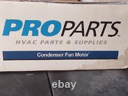 Pro Parts 1/6 HP 208/230V 825 RPM Condenser Fan Motor PP3403