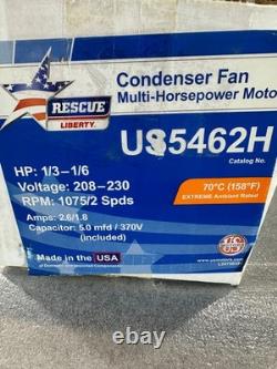 Rescue Liberty US5462H 1/3-1/6 HP Condenser Fan Motor 208/230V 1075 RPM