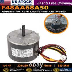 F48AA68A50 pour moteur de ventilateur de condenseur A. O. Smith York Coleman 1/4 HP 208-230V 850RPM