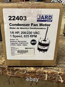 Moteur de ventilateur condenseur 1/6 hp 208/230 Vac 1 vitesse 825 RPM réversible 22403 JARD
