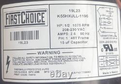 Moteur de ventilateur de condensateur First Choice 1/2 HP 1075 RPM 208-230V CAT#19L23