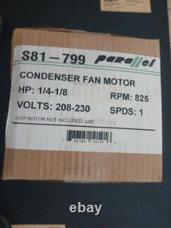 Moteur de ventilateur de condenseur 1/8 1/4 HP 208-230 Volts 825 RPM