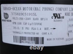Moteur de ventilateur de condenseur Broad Ocean HC39GE237 208-230V 1/4HP Y7S623C5191SL 20220120