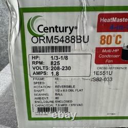 Moteur de ventilateur de condenseur Century ORM5488BU 1/3 à 1/8 Hp 825 RPM HVAC Neuf