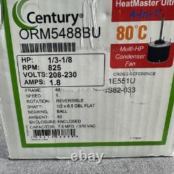 Moteur de ventilateur de condenseur Century ORM5488BU 1/3 à 1/8 Hp 825 RPM HVAC Neuf