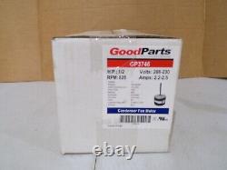 Moteur de ventilateur de condenseur Good Parts GP3746 RPM 825 Hp 1/2